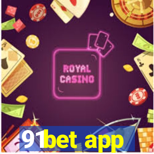 91bet app