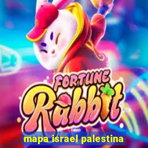 mapa israel palestina