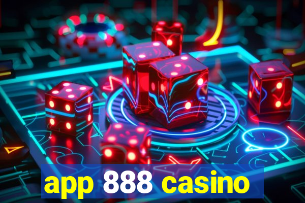 app 888 casino