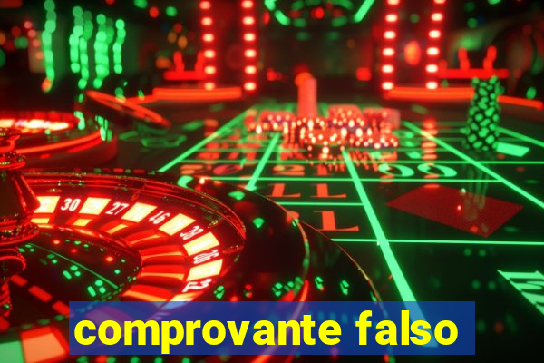 comprovante falso