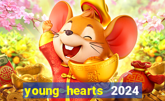 young hearts 2024 assistir online