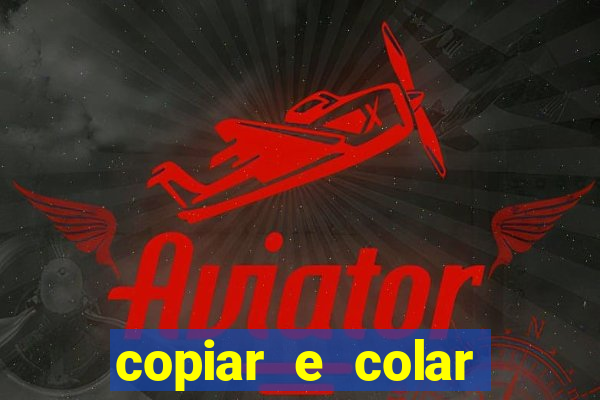 copiar e colar impulse inc