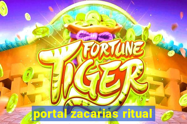 portal zacarias ritual