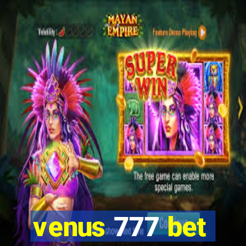 venus 777 bet