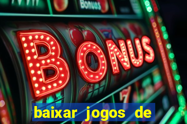 baixar jogos de ganhar dinheiro gratuito