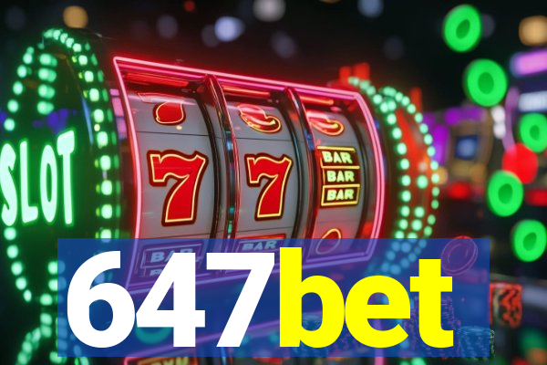 647bet