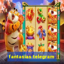 fantasias telegram