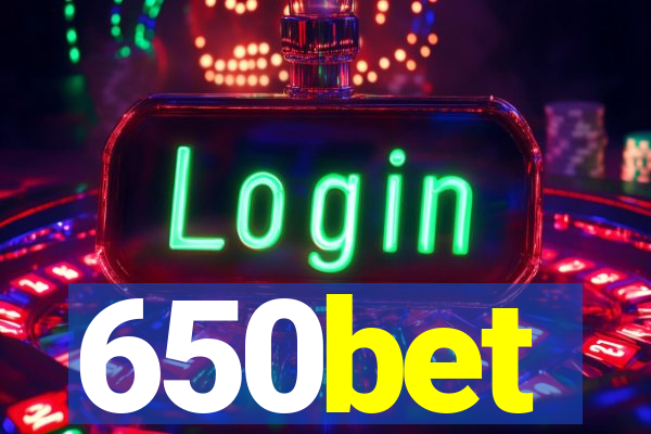 650bet