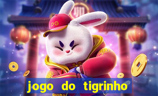 jogo do tigrinho teste gratis