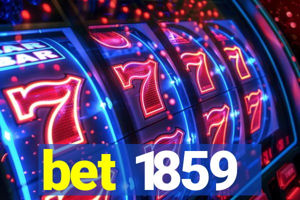 bet 1859