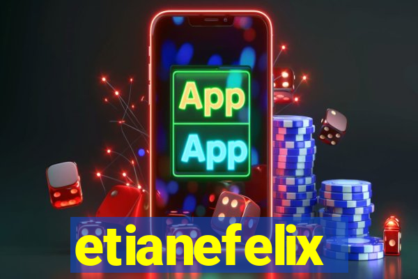 etianefelix