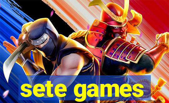 sete games