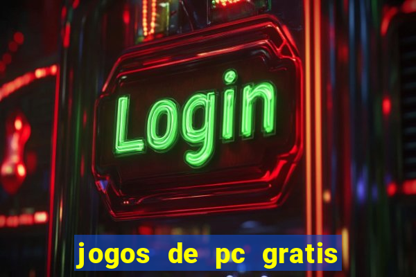 jogos de pc gratis para download