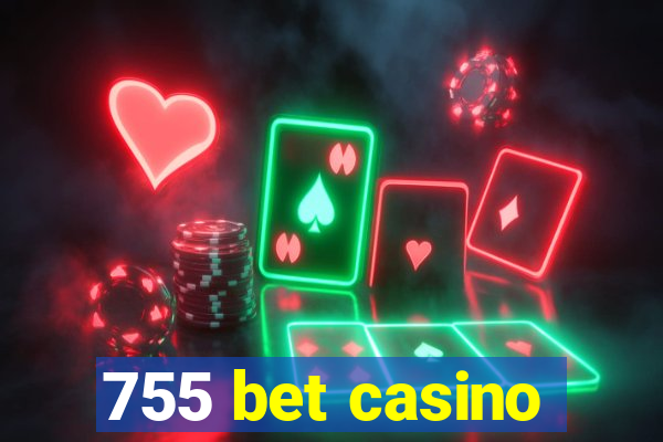 755 bet casino