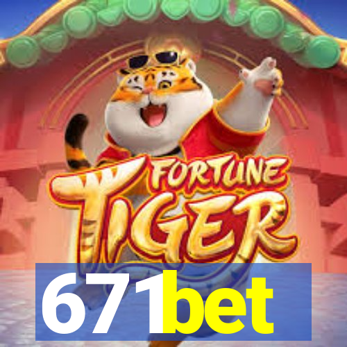 671bet