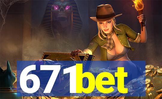 671bet