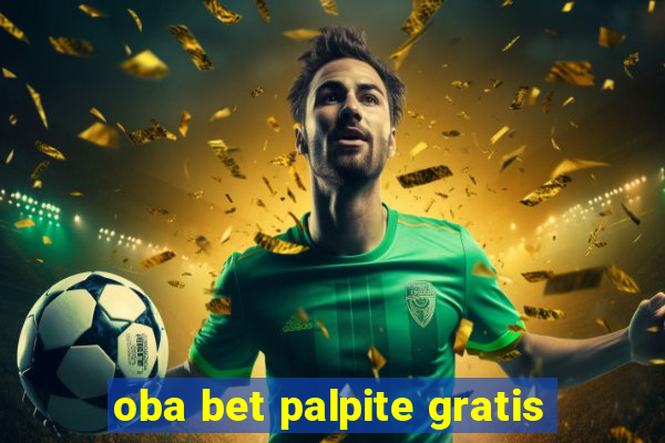 oba bet palpite gratis