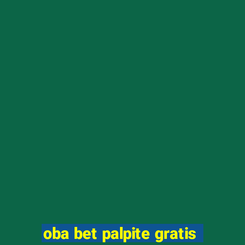 oba bet palpite gratis