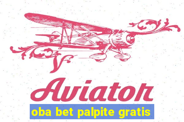 oba bet palpite gratis