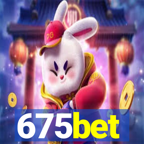 675bet