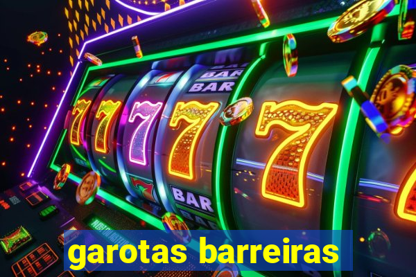 garotas barreiras