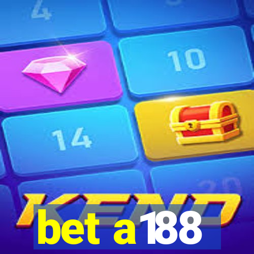 bet a188