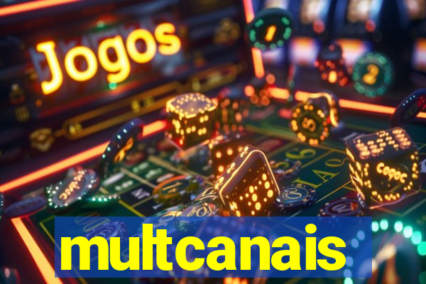 multcanais