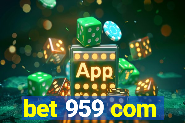 bet 959 com