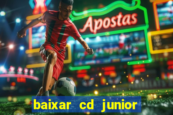 baixar cd junior marques 2024