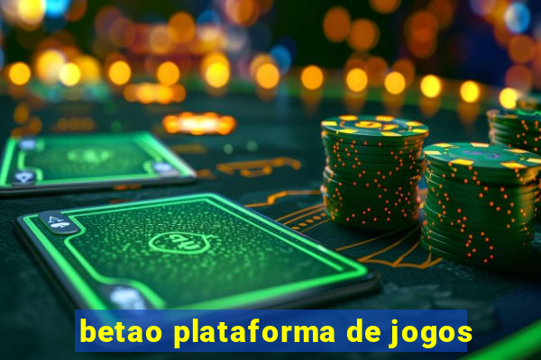 betao plataforma de jogos