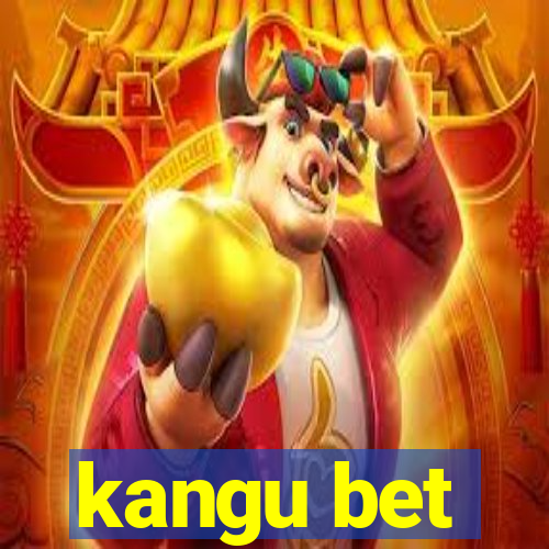 kangu bet