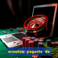 minutos pagante do fortune tiger