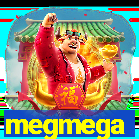 megmega