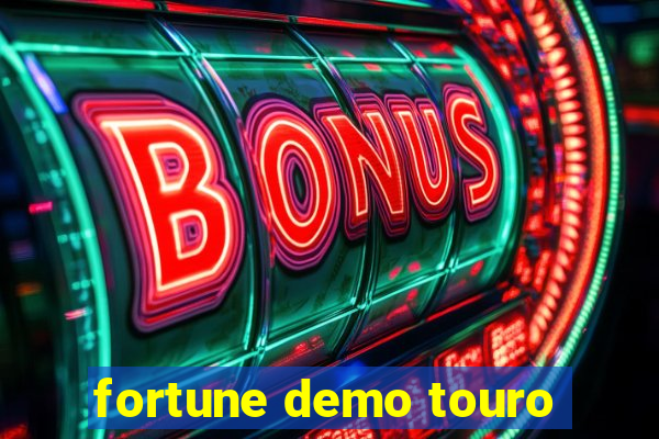 fortune demo touro