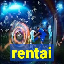 rentai