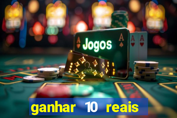 ganhar 10 reais agora no pix