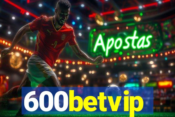 600betvip