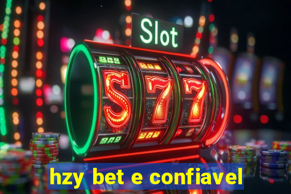 hzy bet e confiavel