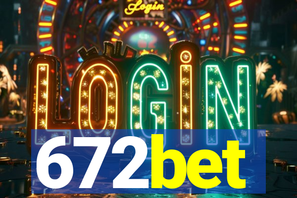 672bet