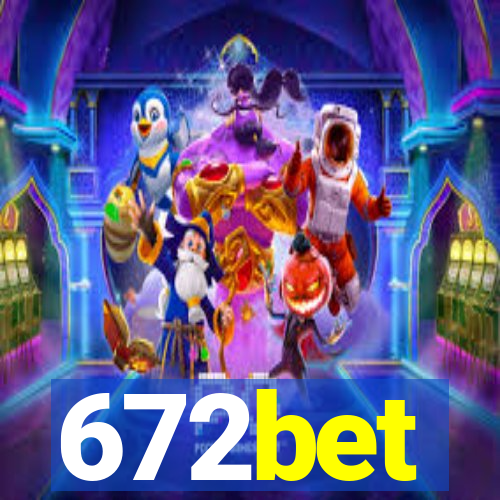 672bet