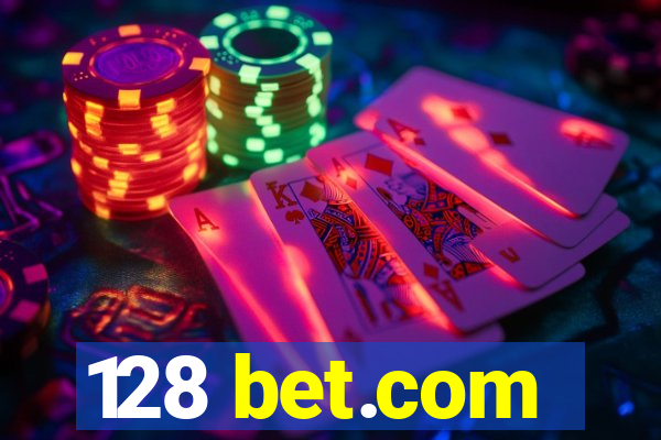 128 bet.com