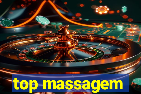 top massagem