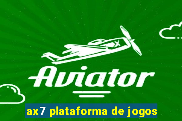 ax7 plataforma de jogos