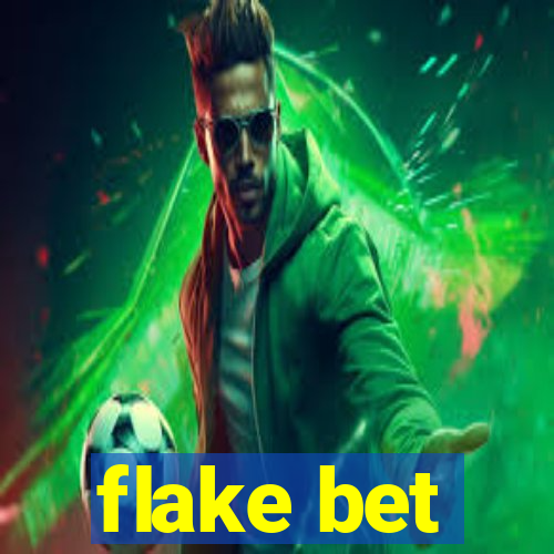 flake bet