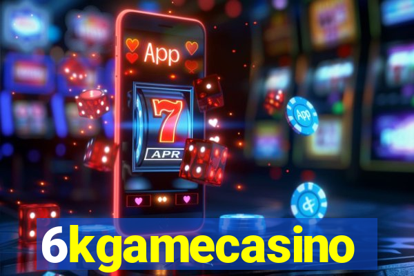 6kgamecasino