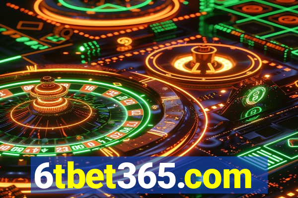 6tbet365.com