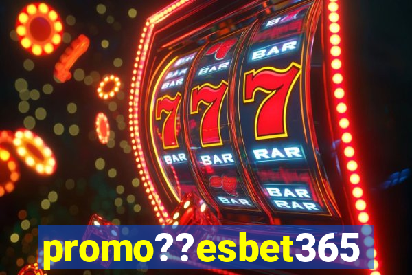 promo??esbet365