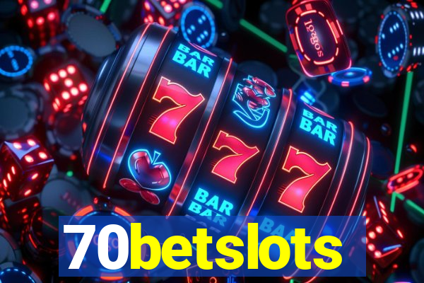 70betslots