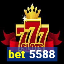 bet 5588