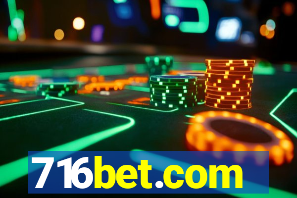 716bet.com